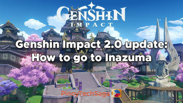 Genshin Impact 2.0 update: How to go to Inazuma