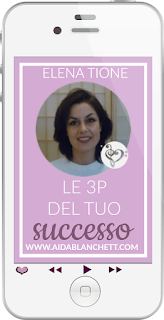 LE 3P del Tuo SUCCESSO - mini audio training | Elena Tione Healthy Life Coach