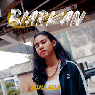 Hullera - Biarkan MP3