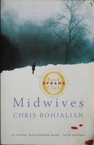 Midwives By Chris Bohjalian. Sunday, January 2, 2011