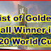 List of Golden Ball Winner in T20 World Cup