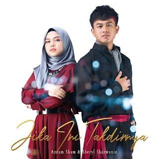 Azzam Sham & Sheryl Shazwanie - Jika Ini Takdirnya MP3