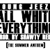 Young Jeezy - All White Everything x Bonus