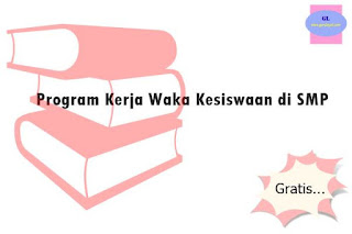  Waka Kesiswaan merupakan kiprah tambahan dari kepala sekolah untuk guru yang diberi kiprah  Program Kerja Waka Kesiswaan di SMP