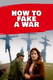 How to Fake a War 2020 Film Completo sub ITA Online