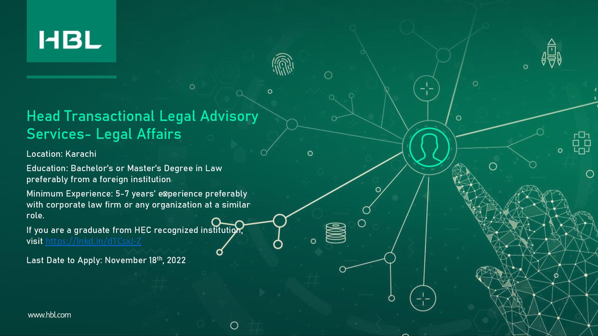 Habib Bank Limited HBL is looking to hire a Head Transactional Legal Advisory Services