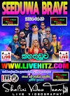 SEEDUWA BRAVE LIVE IN KAHATHUDUWA 2024-04-19