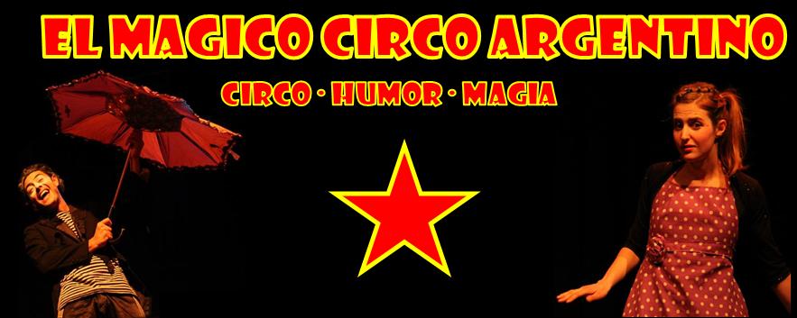 EL MAGICO CIRCO ARGENTINO