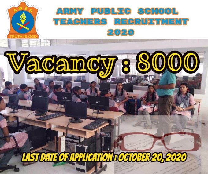 Army Public School recruits 8000 Teachers this year 2020