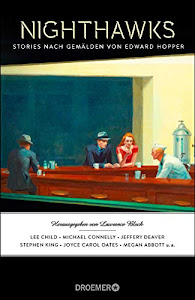 Nighthawks: Stories nach Gemälden von Edward Hopper