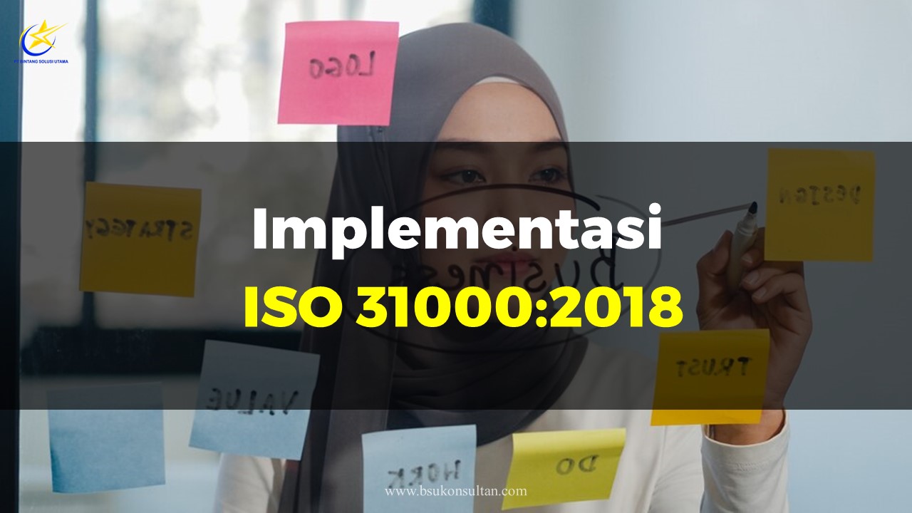 Implementasi ISO 31000:2018