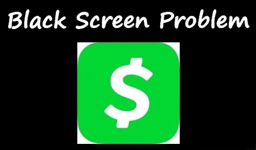 Fix Cash App Black Screen Problem Android & iOS