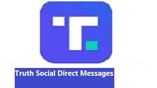 Truth Social Direct Messages