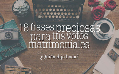 18 frases preciosas para tus votos matrimoniales