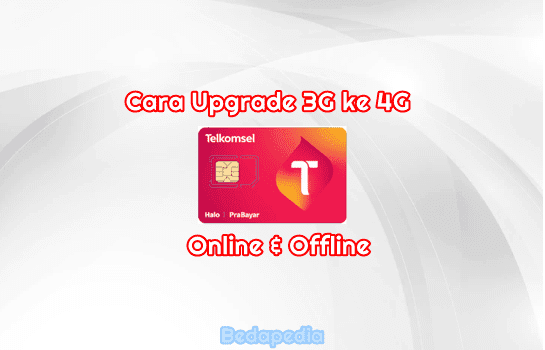 Cara Upgrade Kartu 3G ke 4G Telkomsel Online dan Offline GraPARI