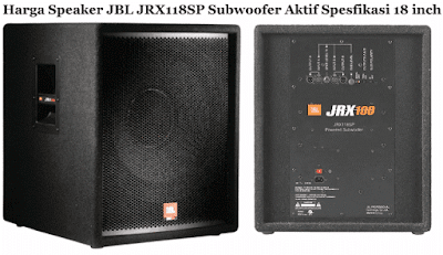 Harga-Speaker-JBL-JRX118SP-Subwoofer-Aktif