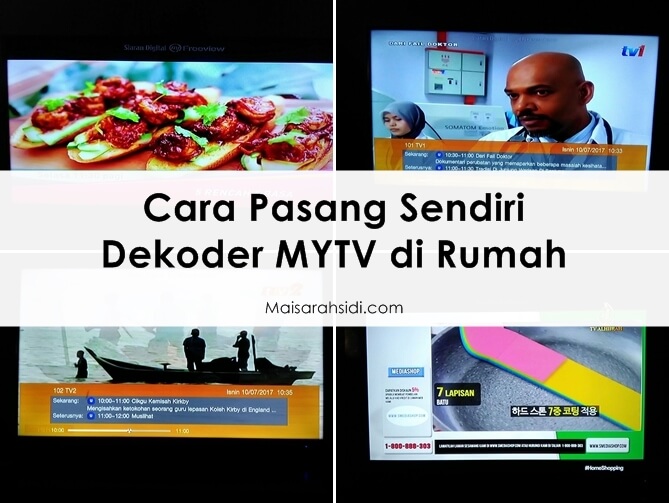 Cara Pasang Sendiri Dekoder MYTV di Rumah - MaisarahSidi.com