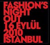 Duyduk Duymadık Demeyin!!!! Fashion's Night Out 16 Eylül 2010 İstanbul by Vogue!!!!!!!