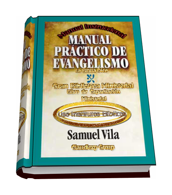LA BIBLIA DICE: Prepárate para el Evangelismo: Manual Práctico de
