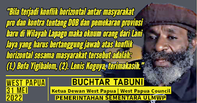 Buchtar Tabuni: Pro & Kontra DOB, Befa Yigibalom dan Lenis Kogoya bertanggungjawab jika terjadi konflik horisontal
