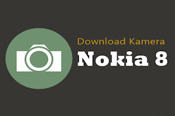 Download Kamera Nokia 8 Untuk Android Tanpa Root