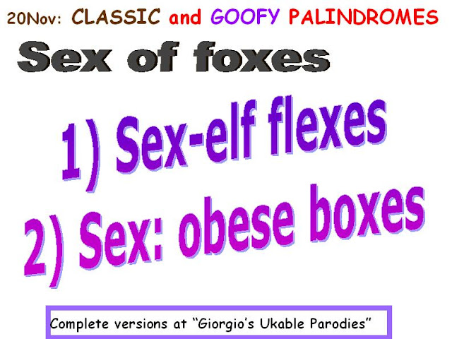 CLASSIC: Sex of foxes.  GOOFY: 1) Sex of boxes. 2) Sex: obese boxes.