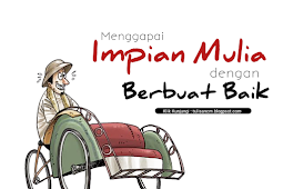 Menggapai Impian Mulia dengan Berbuat Baik