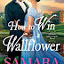 Review: How to Win a Wallflower (Rebels with a Cause #3) by Samara Parish