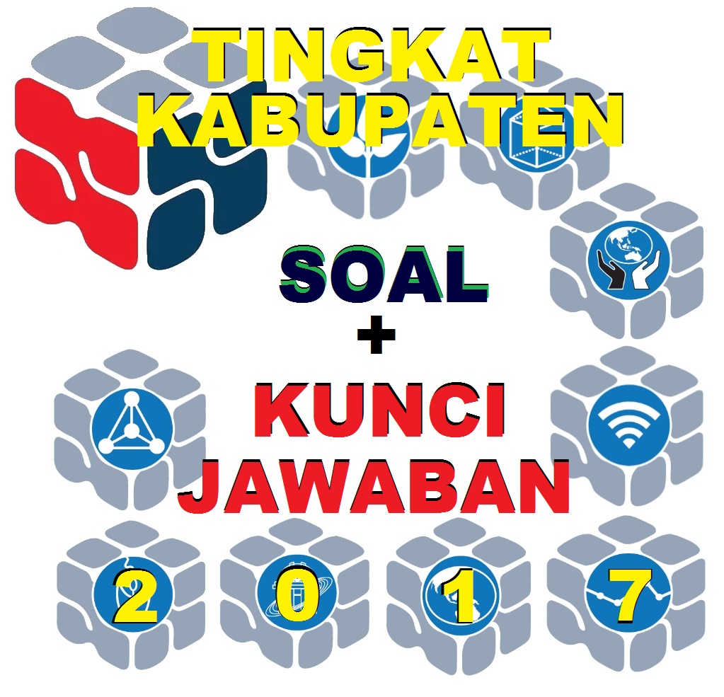 Soal dan Kunci Jawaban OSN SMA Tingkat Kabupaten 2019 