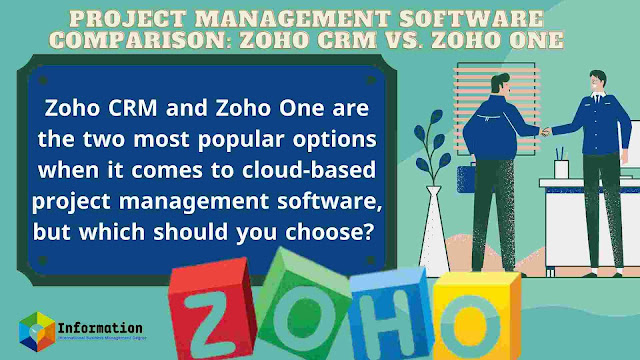 Project Management Software Comparison: Zoho CRM vs. Zoho One