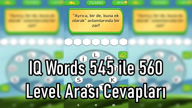 IQ Words 545 ile 560 Level Arasi Cevaplari