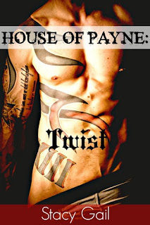 House of Payne: Twist by Stacy Gail