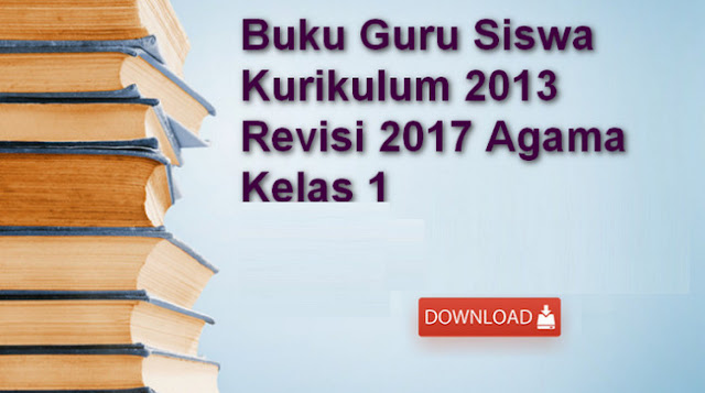 Buku Kurikulum 2013 Kelas 1 SD/MI Pendidikan Agama Revisi 2017