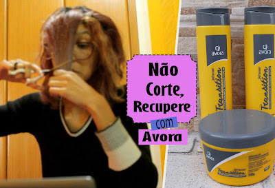 Recupere seu cabelo usando a Linha Transition da Avora Cosmáticos