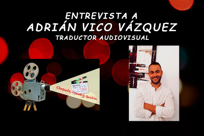 Adrián Vico Vázquez: traductor audiovisual