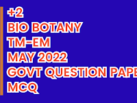 CLASS 12 (+2) BIO BOTANY TM-EM MAY 2022 GOVT QUESTION PAPER MCQ 1 MARK QUESTIONS - ONLINE TEST - QUESTIONS 01-08
