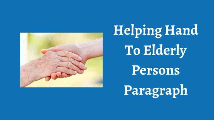 Helping Hand To Elderly Persons Paragraph