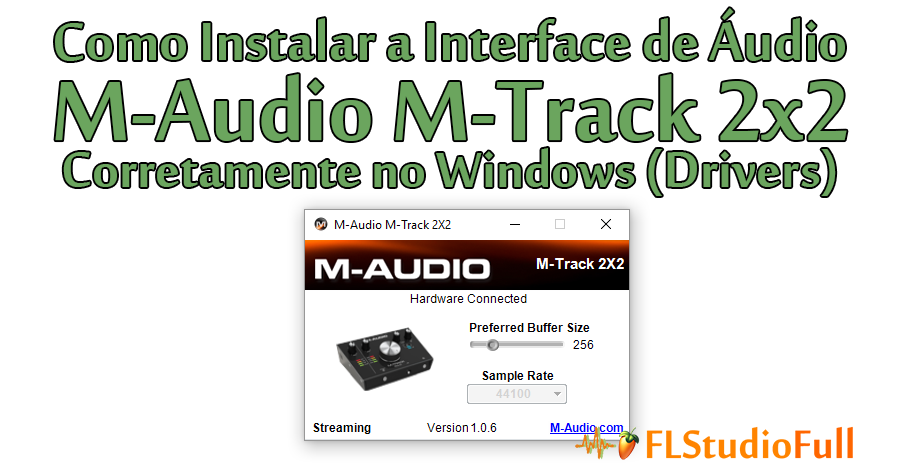 Como Instalar a Interface de Áudio M-Audio M-Track 2x2 Corretamente no Windows (Drivers)