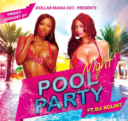 Dollar Mama Entertainment presents "Night Pool Party". 