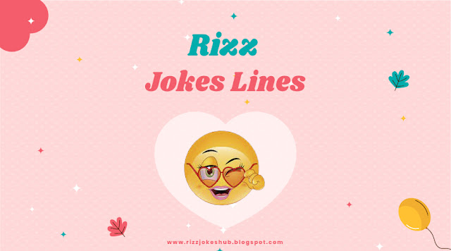 Rizz Jokes Lines
