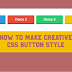 How To Make Creative CSS Button Style