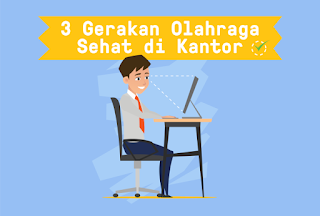 3 Gerakan Olahraga Sehat di Kantor