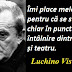 Maxima zilei: 2 noiembrie -  Luchino Visconti