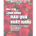 [EBOOK] GIÁO TRÌNH LẠNH ĐÔNG RAU QUẢ XUẤT KHẨU, GS. TSKH. TRẦN ĐỨC BA (CHỦ BIÊN) ET AL., KHOA CÔNG NGHỆ NHIỆT-LẠNH, TRƯỜNG ĐẠI HỌC CÔNG NGHIỆP TP. HỒ CHÍ MINH, NXB ĐẠI HỌC QUỐC GIA