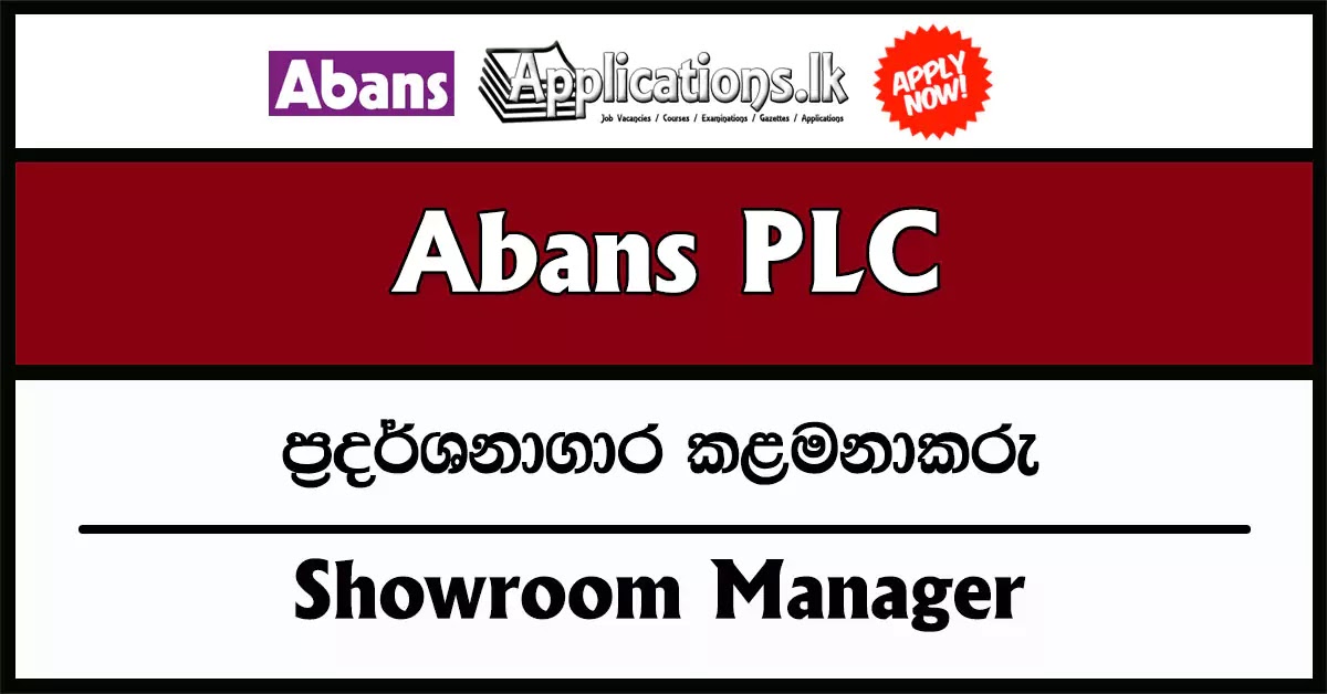 Showroom Manager (Abans Elite) – Abans PLC 2023