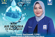 Anggota Komisi V DPRD Jabar, Dessy Susilawati Ucapkan Selamat 'HARI AIR SEDUNIA, 22 MARET 2022'