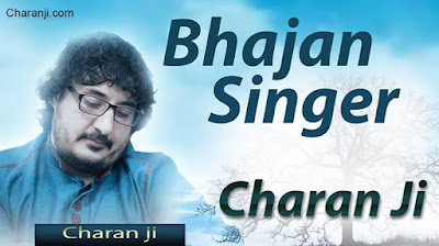 Charan Ji - Bhajan Singer in India