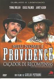 Meu Nome é Providence – Caçador de Recompensas Dublado 