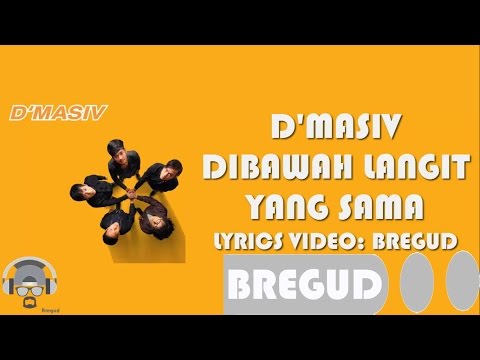 Lirik Lagu D’Masiv - Di Bawah Langit Yang Sama