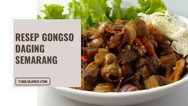 Resep Gongso Daging Semarang